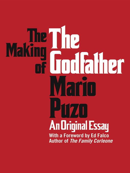 Title details for The Making of the Godfather by Mario Puzo - Available